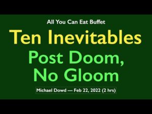 Ten Inevitables: Post Doom, No Gloom - 120 mins