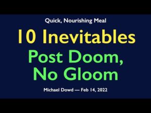 10 Inevitables: Post Doom, No Gloom - 50 mins