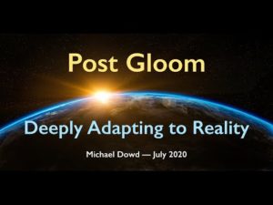 Post Gloom: Deeply Adapting to Reality
