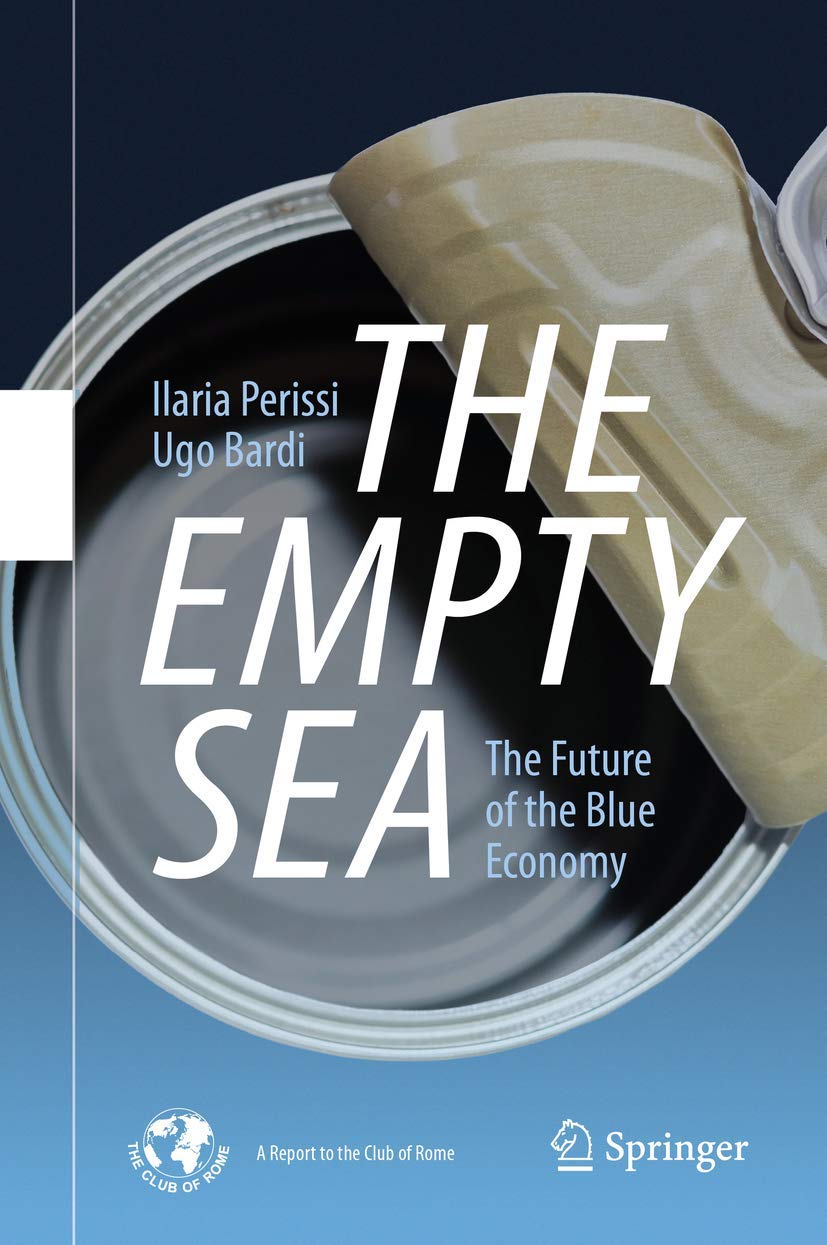 The Empty Sea The Future of the Blue Economy