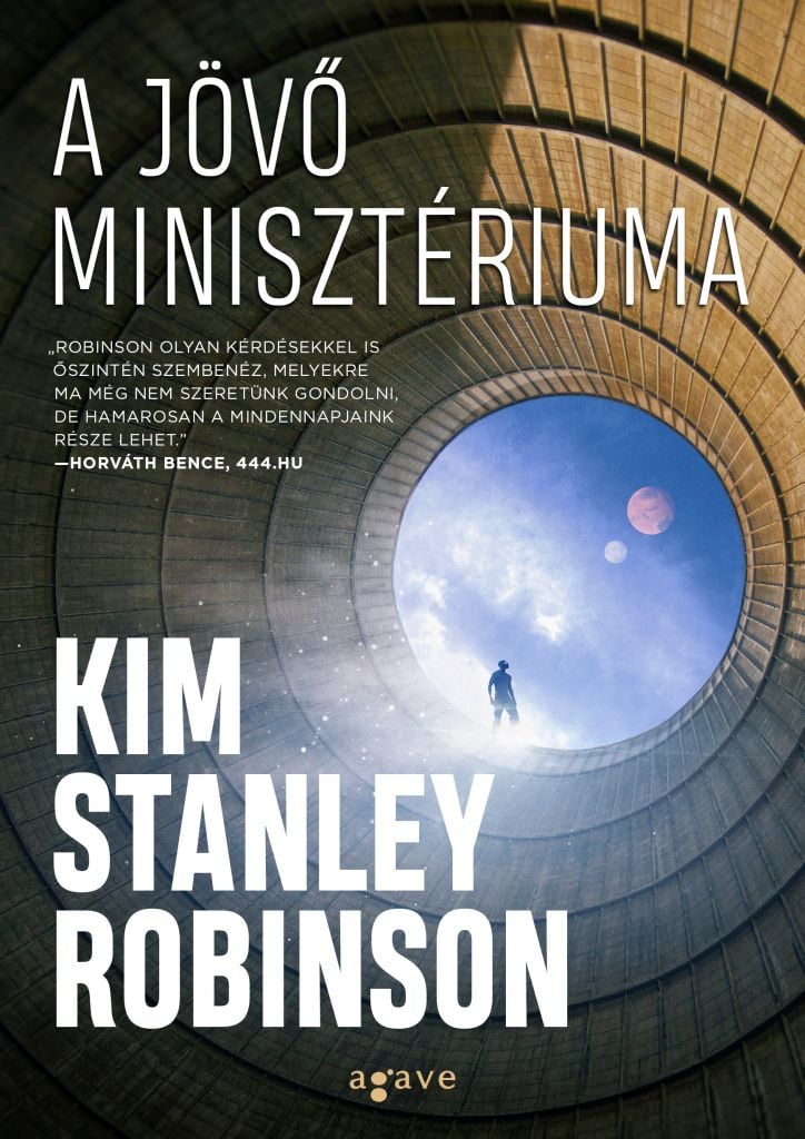 Kim Stanley Robinson - A jövő minisztériuma