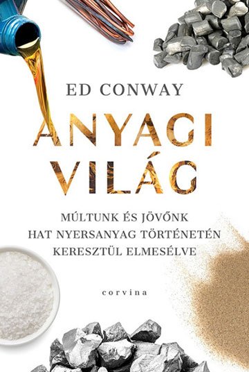 Ed Conway - Anyagi világ