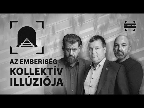 Utolsó Idők – Az emberiség kollektív illúziója