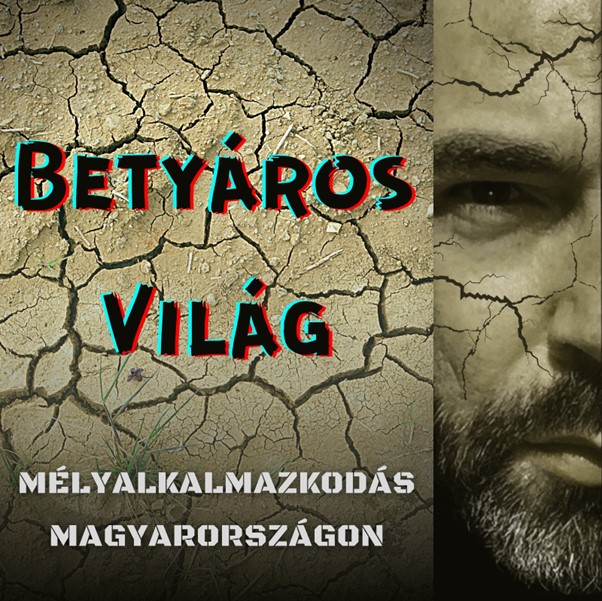 Betyáros világ