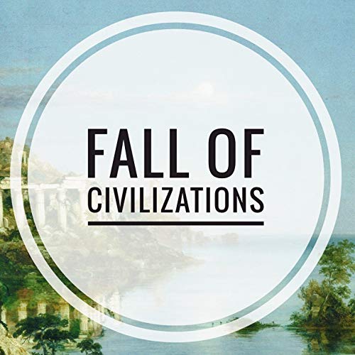 Fall of Civilizations